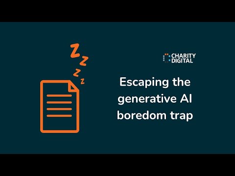 Escaping the generative AI boredom trap [Video]